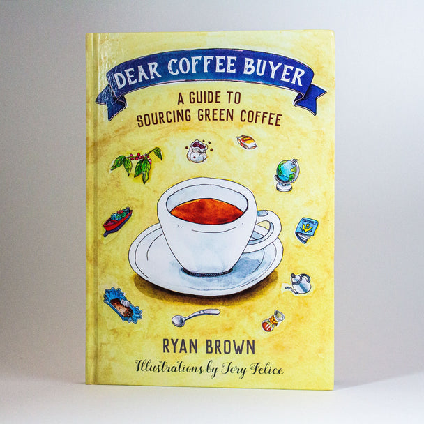 "Dear Coffee Buyer" by Ryan Brown - The Roasters Pack - Books